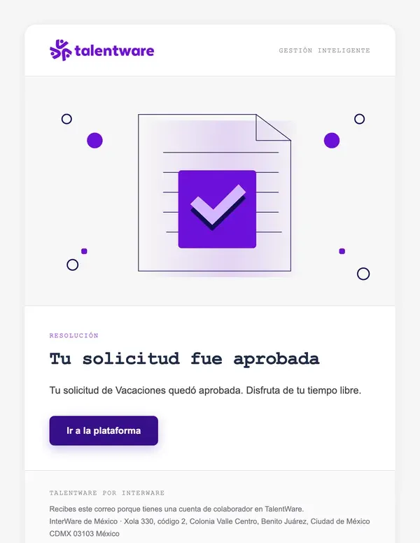 Correo de TalentWare avisando que una solicitud de vacaciones quedó aprobada.